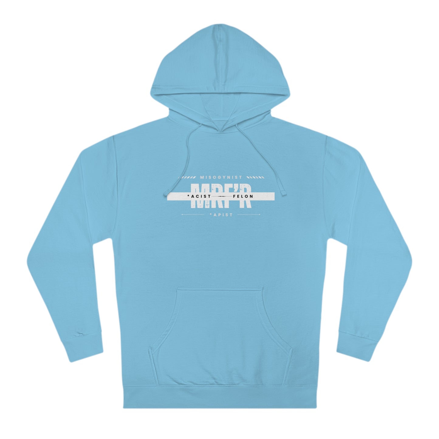 MRF'R "Work Friendly" - Political Statement Hoodie - Unisex Hooded Sweatshirt